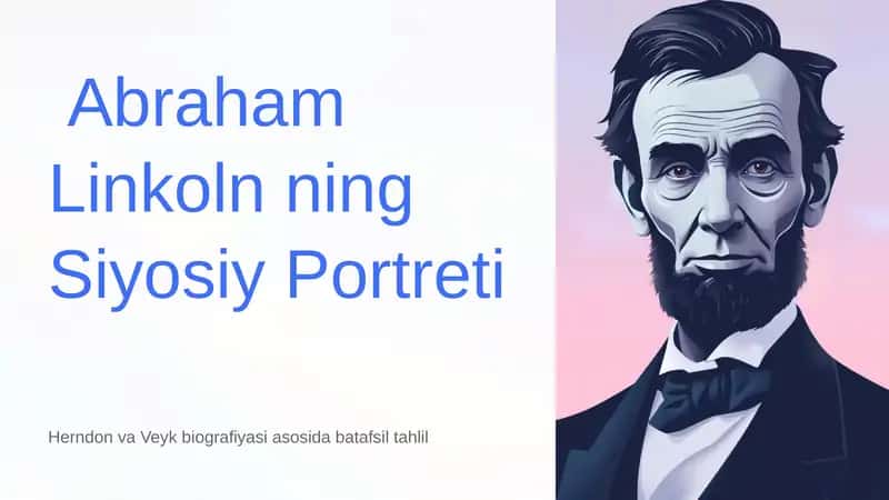 Abraham Linkoln ning Siyosiy Portreti 1