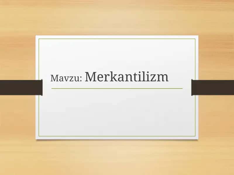 Merkantilizm 1