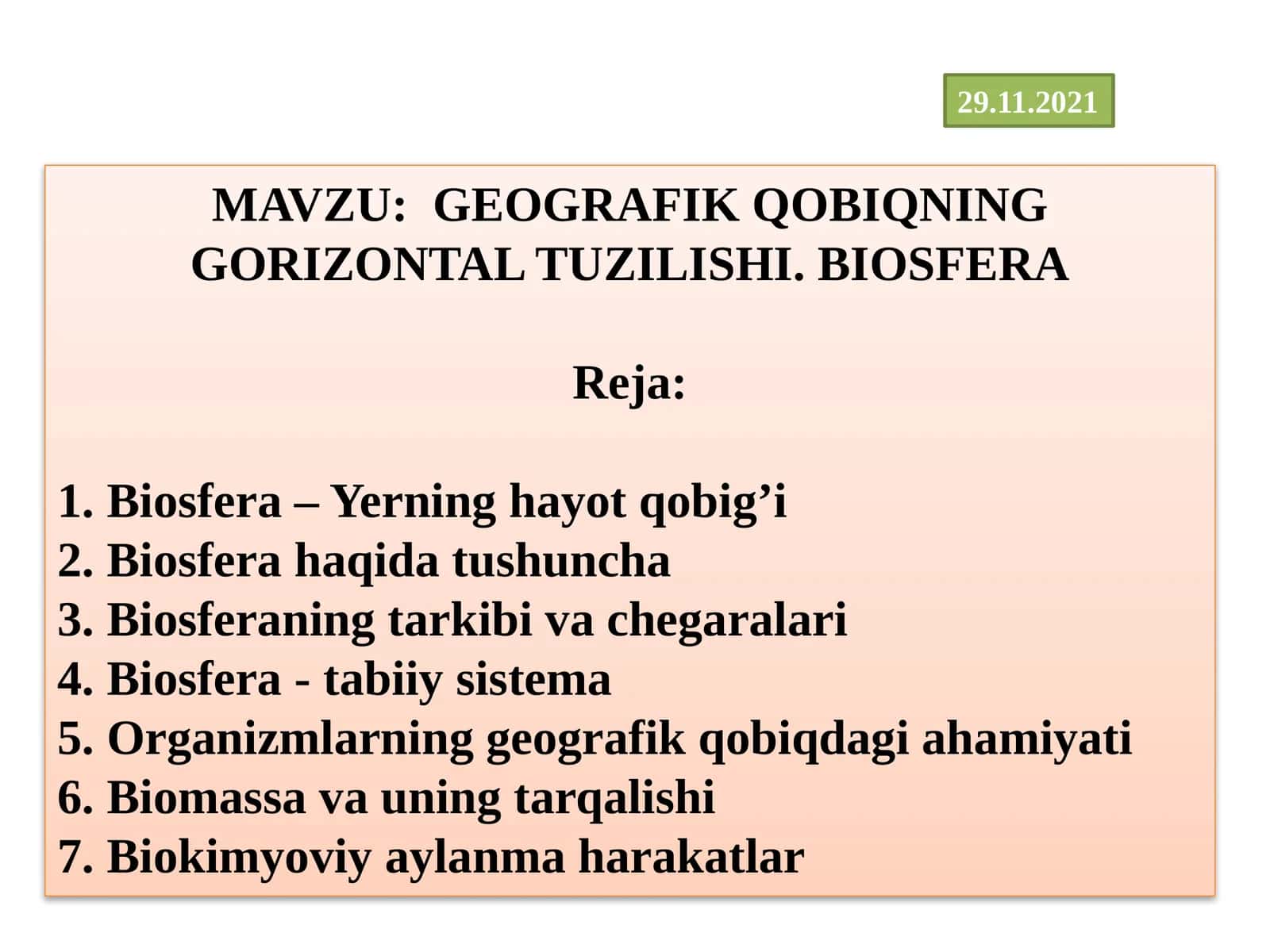 GEOGRAFIK QOBIQNING GORIZONTAL TUZILISHI. BIOSFERA 1