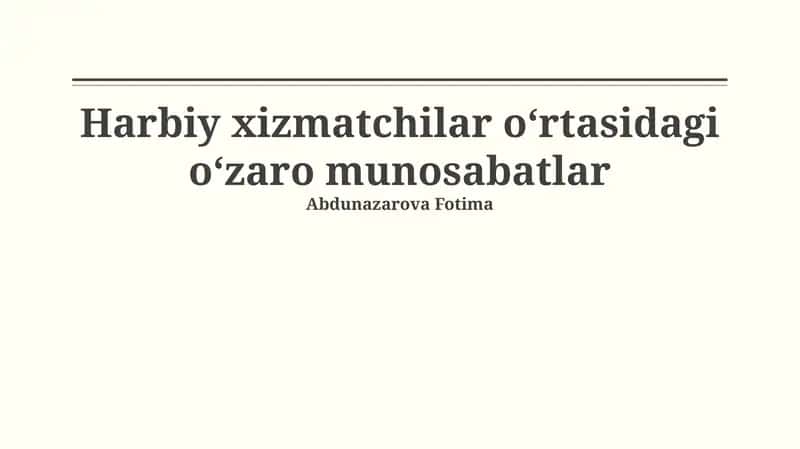 Harbiy xizmatchilar munosabatlari 1