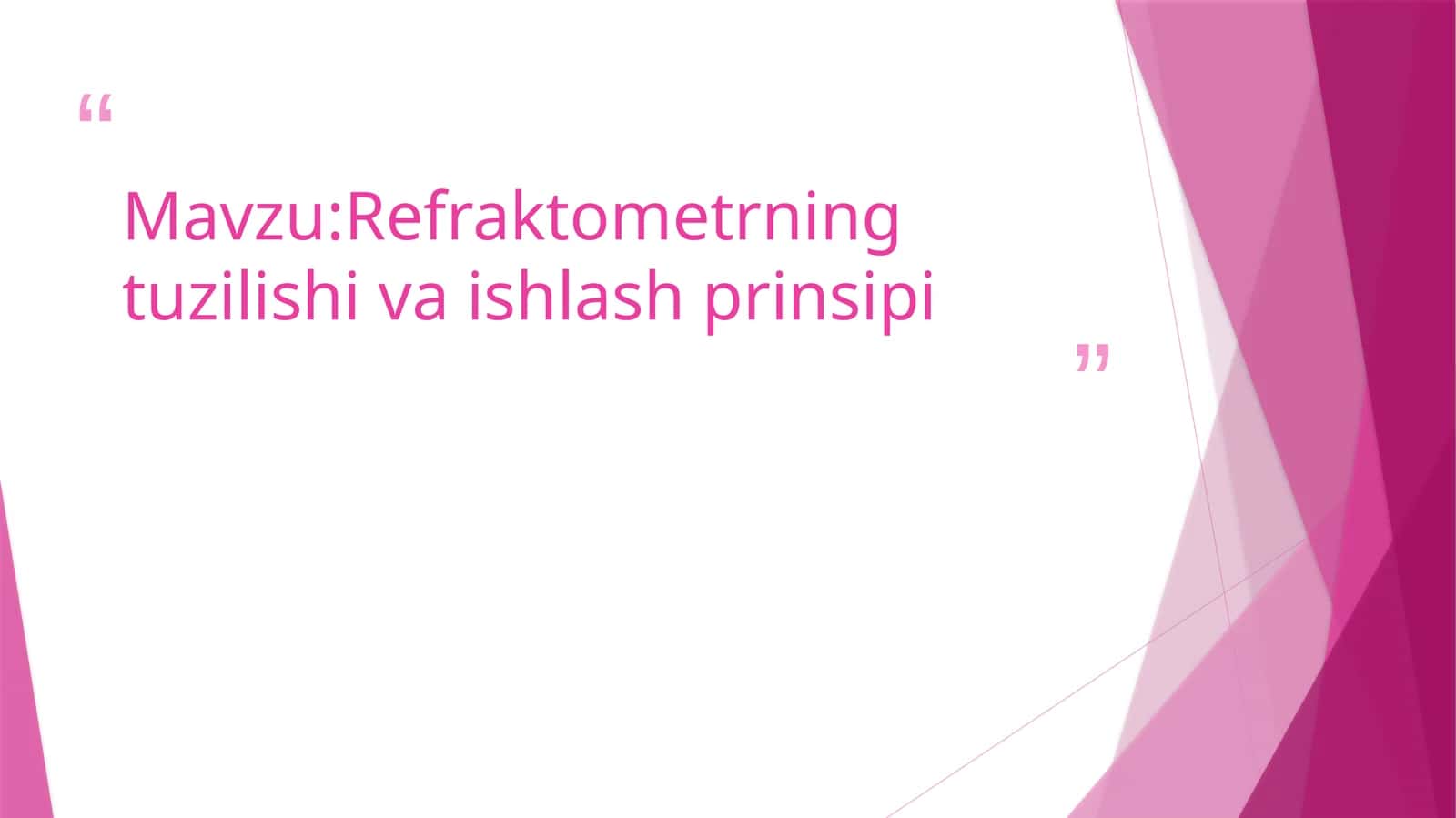 Refraktometriya fanining mohiyati 1