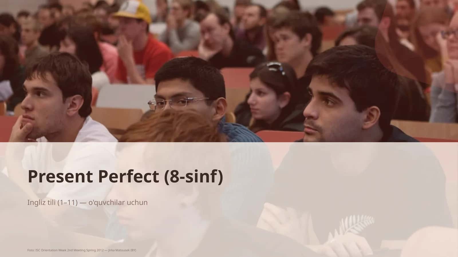 Present Perfect (8-sinf) 1
