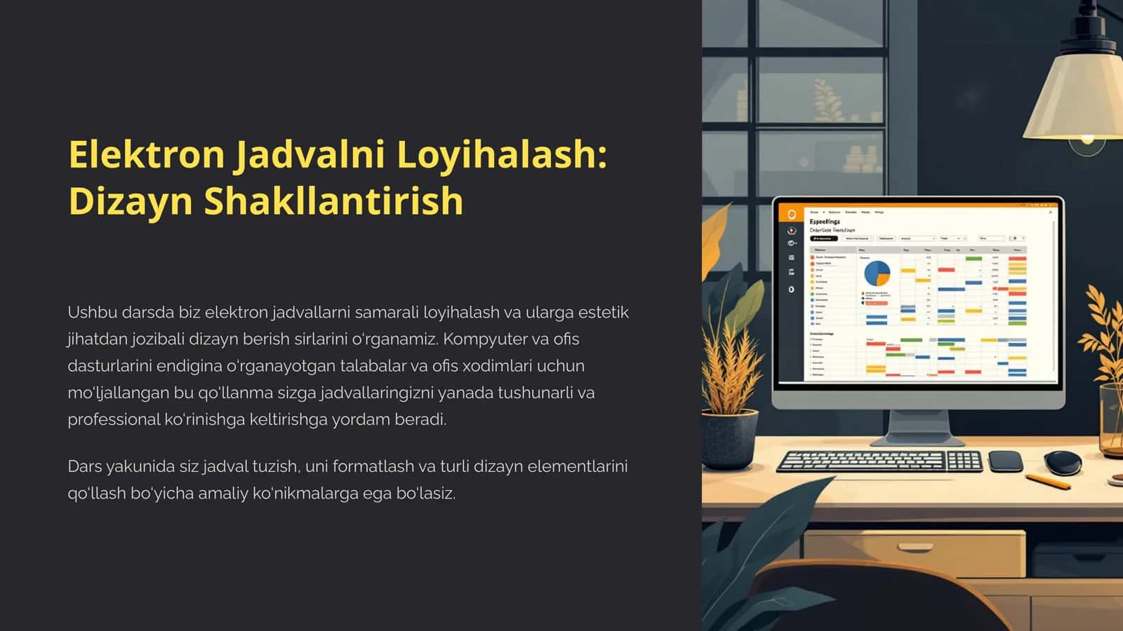 Elektron Jadvalni Loyihalash:DizaynShakllantirish 1