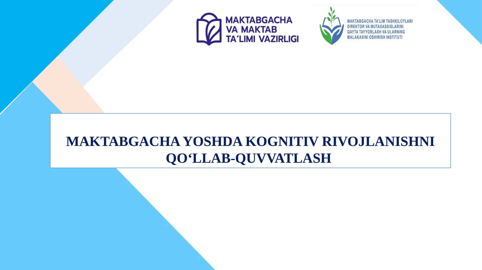 Maktabgacha yoshda Kognitiv rivojlanishni qo‘llab-quvvatlash 1