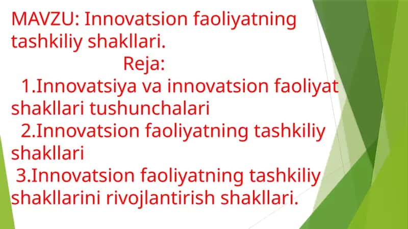 Innovatsion faoliyatning tashkiliy shakllari 1