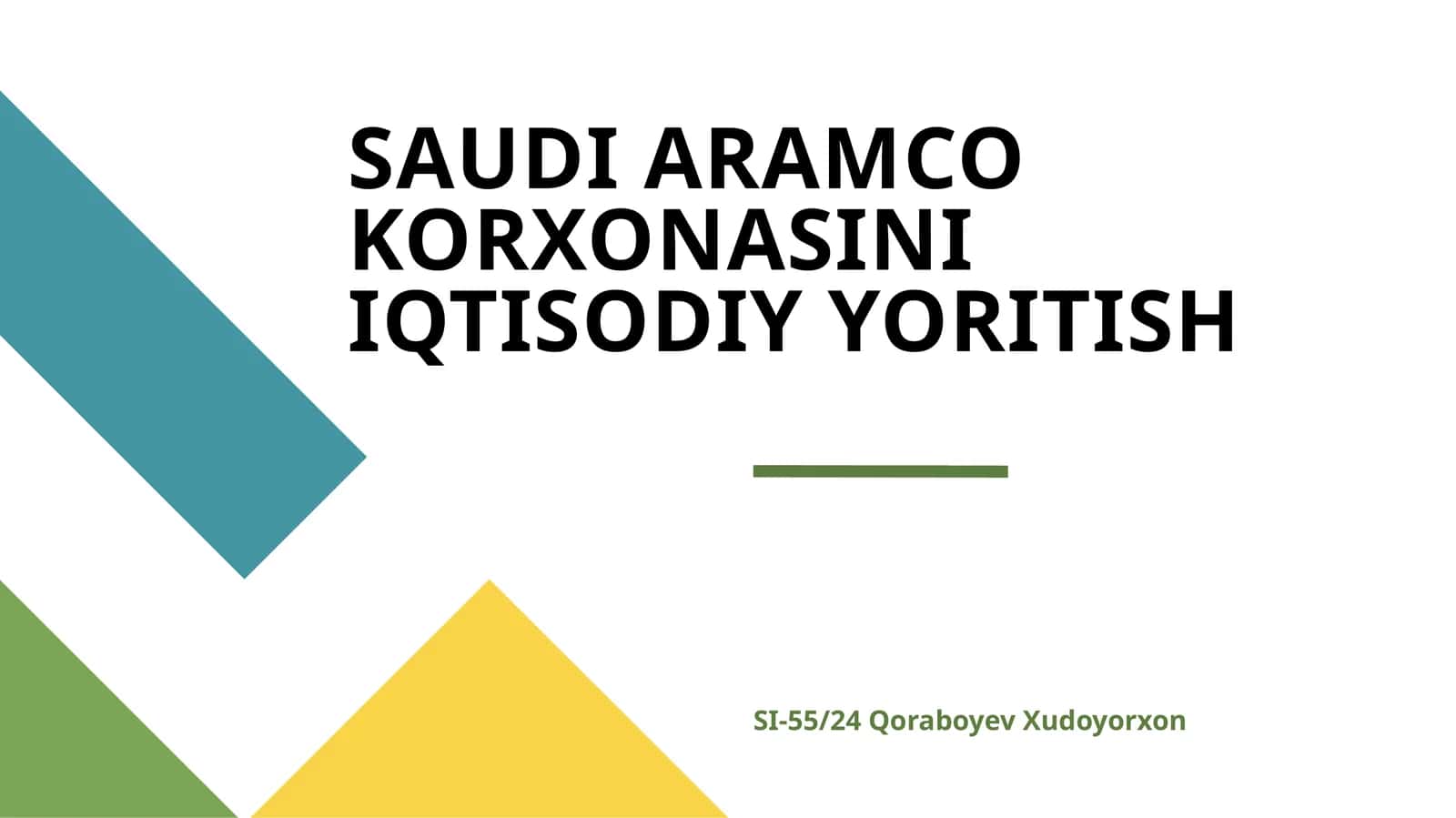 SAUDI ARAMCO KORXONASINI IQTISODIY YORITISH 1
