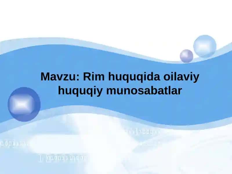 Rim huquqida oilaviy huquqiy munosabatlar