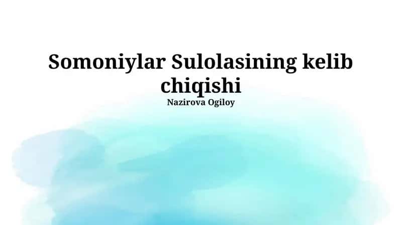 Somoniylar Sulolasining kelib chiqishi 1