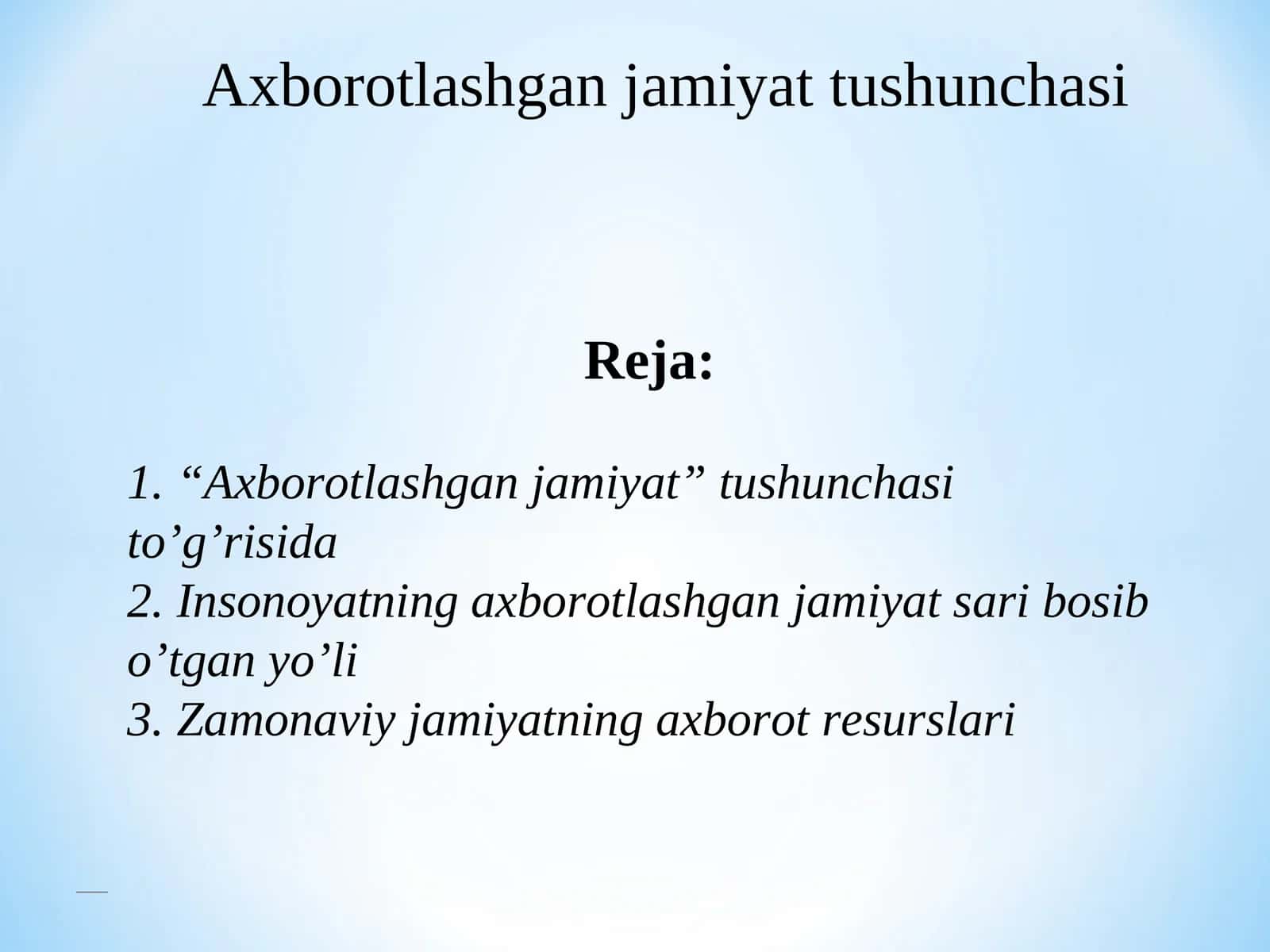 Axborotlashgan jamiyat tushunchasi 1