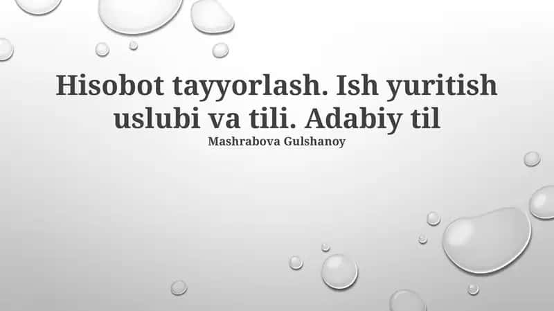 Hisobot tayyorlash 1