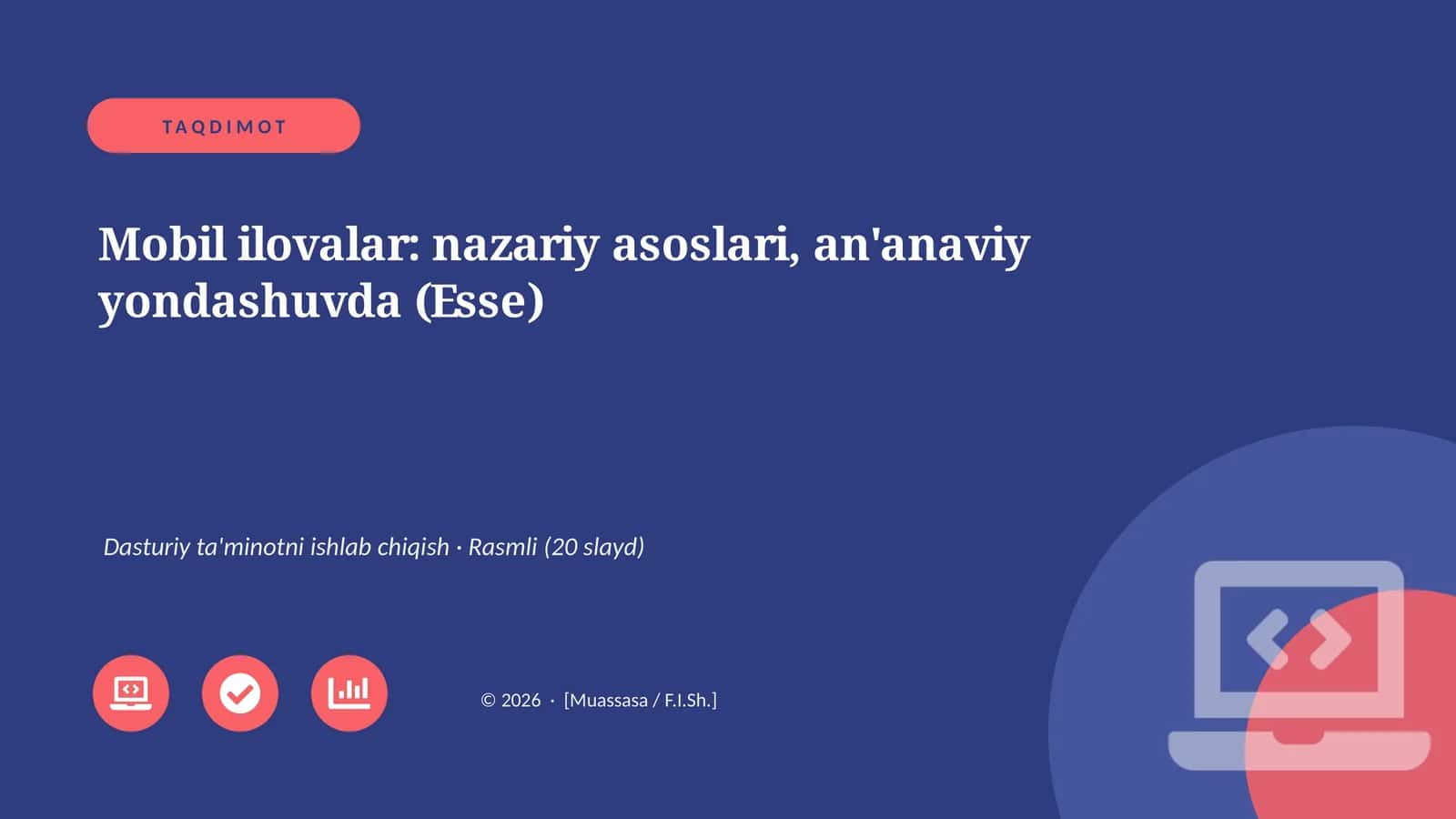 Mobil ilovalar: nazariy asoslari, an'anaviy yondashuvda (Esse) 1