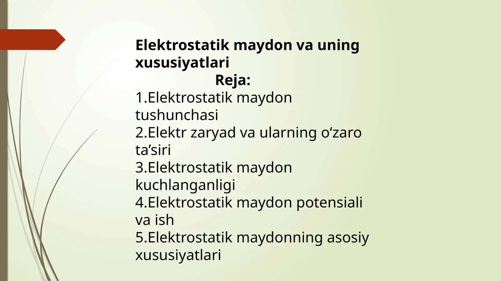 Elektrostatik maydon va uning xususiyatlari 1