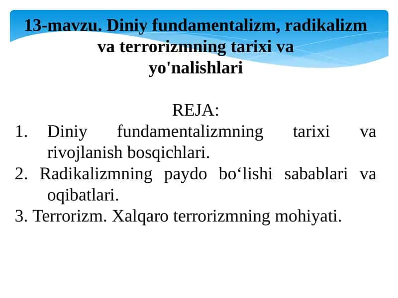 Diniy fundamentalizm, radikalizm va terrorizmning tarixi va yo'nalishlari 1