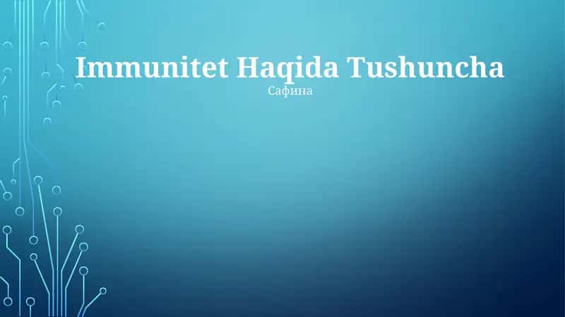 Immunitet Haqida Tushuncha 1