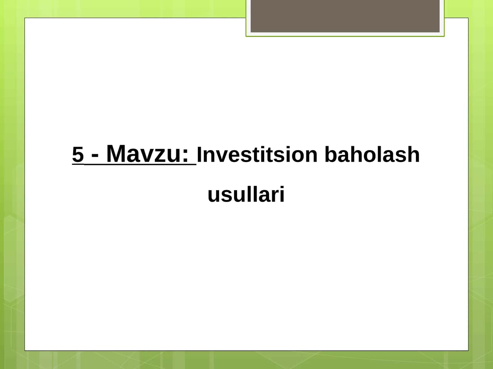 Investitsion baholash usullari 1