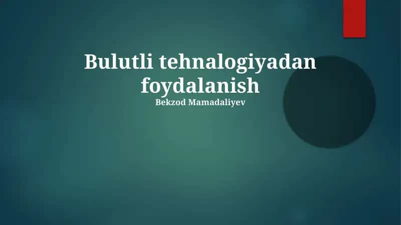 Bulutli tehnalogiyadan foydalanish 1