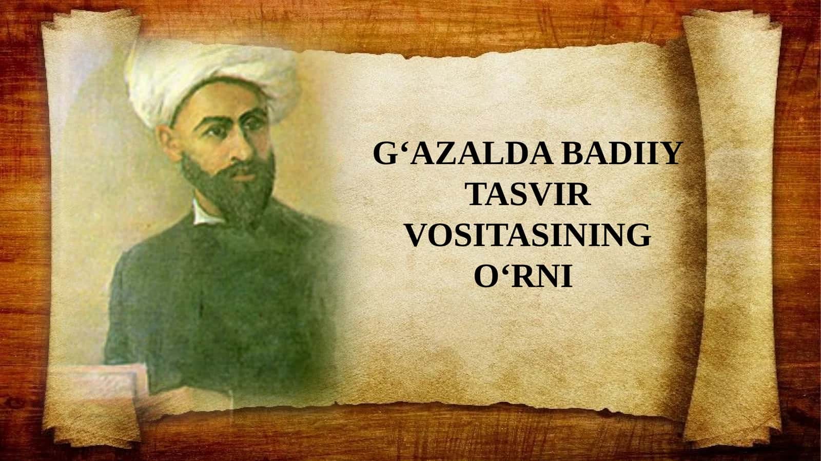 G‘AZALDA BADIIY TASVIR VOSITASINING O‘RNI 1