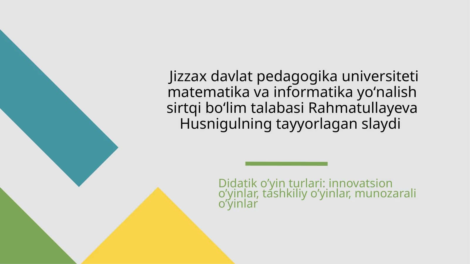 Didaktik o’yin turlari 1