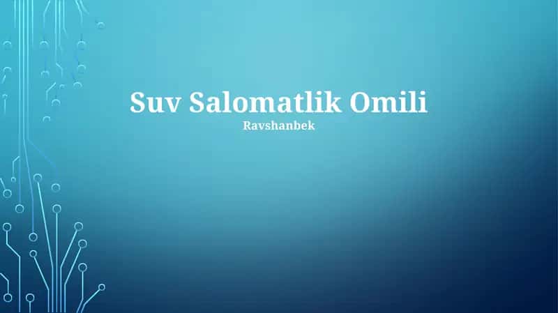 Suv Salomatlik Omili 1