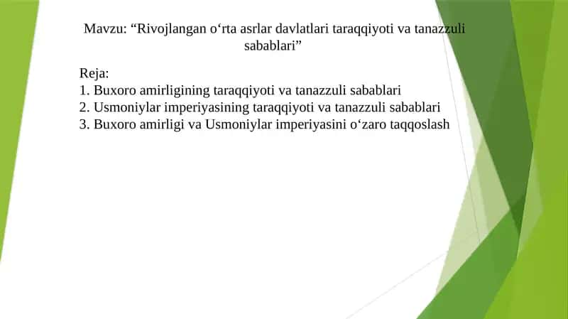 Rivojlangan o‘rta asrlar davlatlari taraqqiyoti va tanazzuli sabablari 1