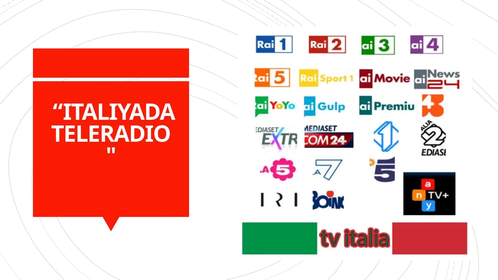 ITALIYADA TELERADIO 1