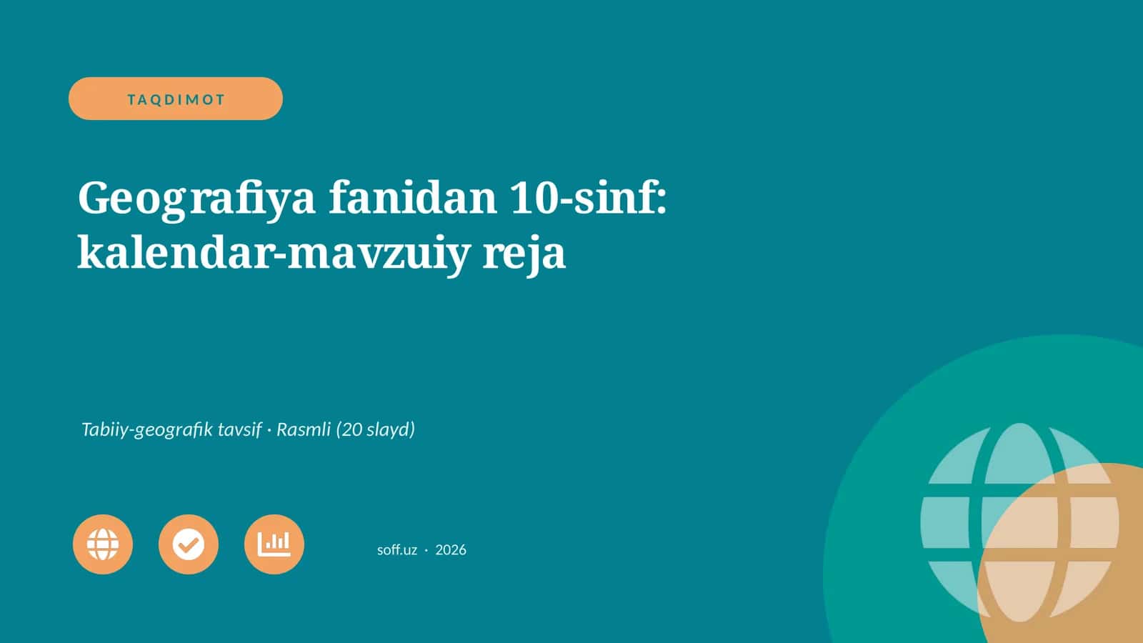 Geografiya fanidan 10-sinf: kalendar-mavzuiy reja 1