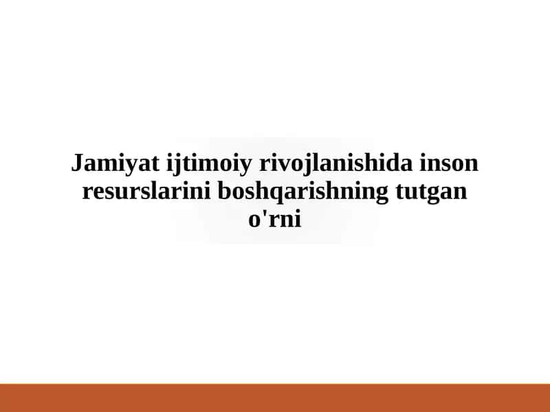 Insonresurslarini boshqarishda mehnat munosabatlari 1