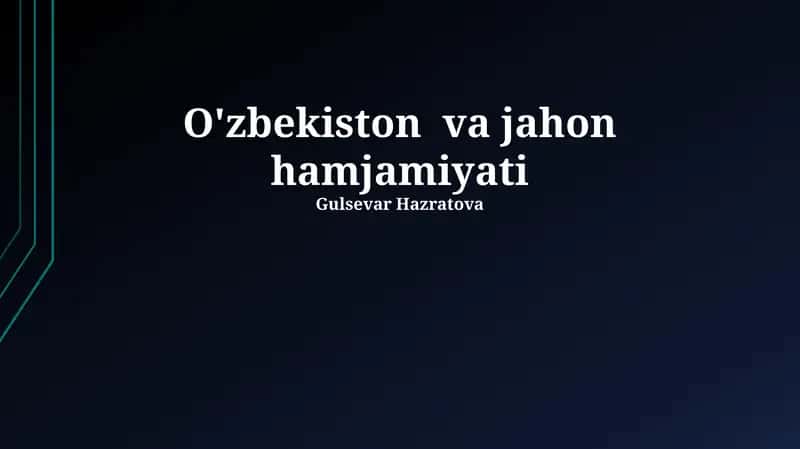 O'zbekiston va jahon hamjamiyati 1