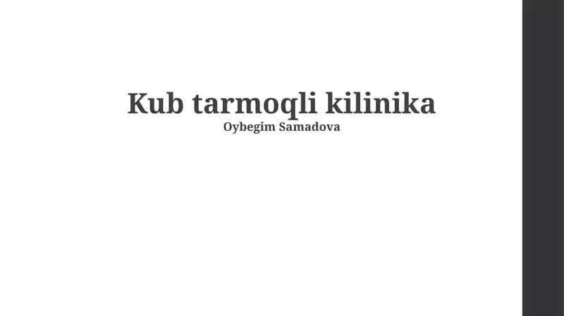 Kub tarmoqli kilinika 1