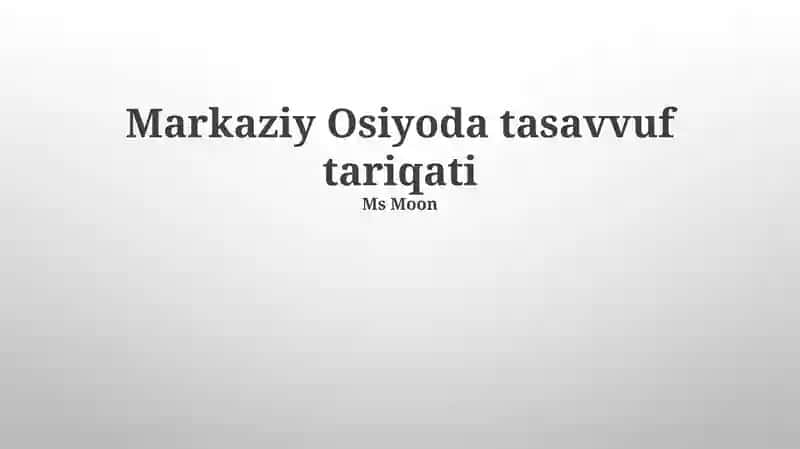 Markaziy Osiyoda tasavvuf tariqati