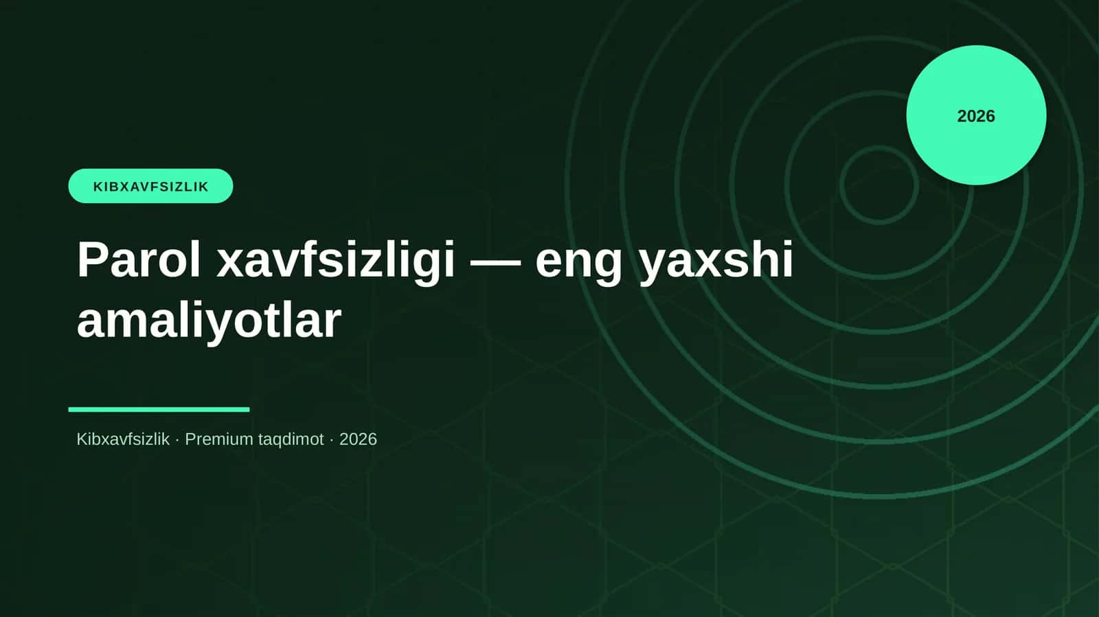 Parol xavfsizligi — eng yaxshi amaliyotlar 1
