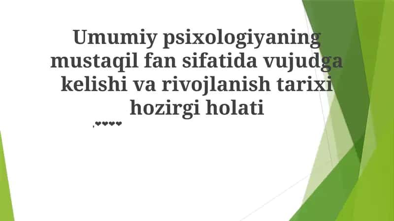 Umumiy psixologiyaning rivojlanishi 1