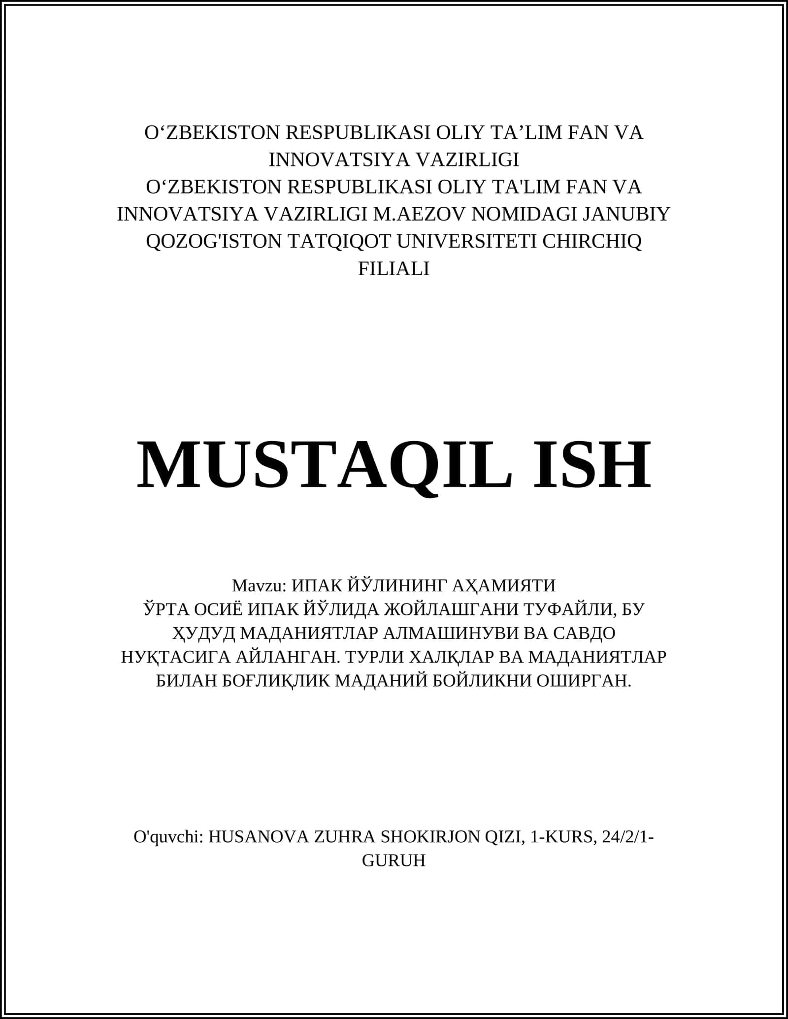 ИПАК ЙЎЛИНИНГ АҲАМИЯТИ 1