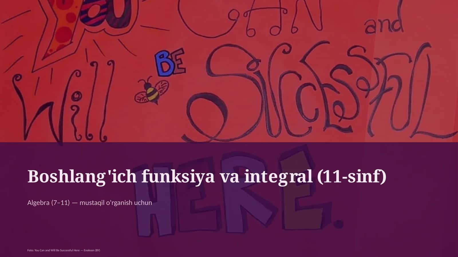 Boshlang'ich funksiya va integral (11-sinf) 1