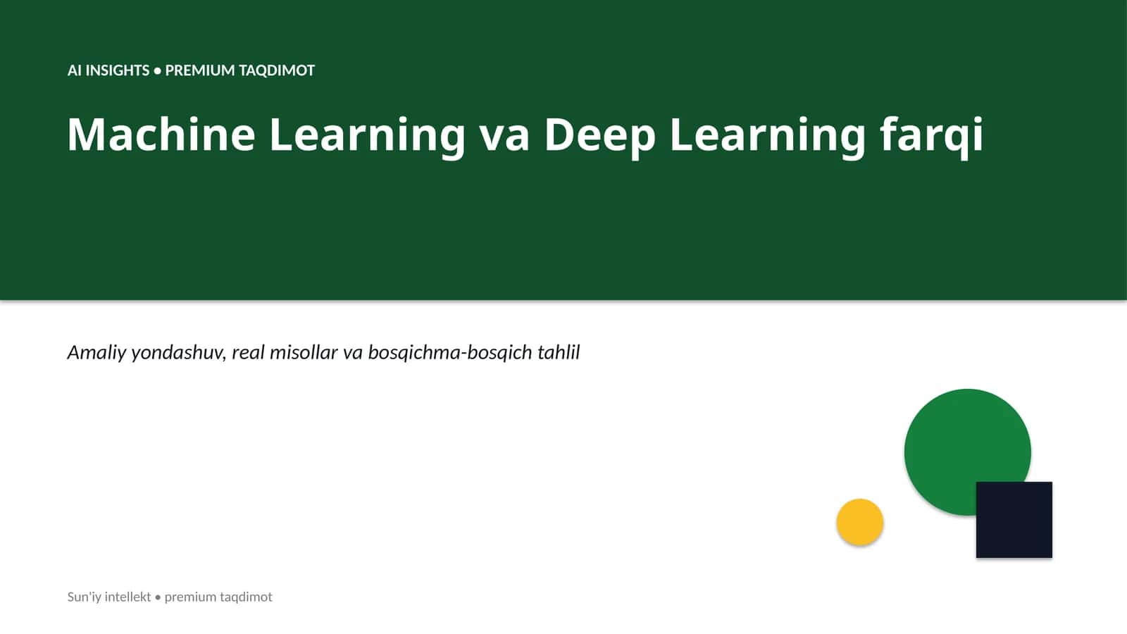 Machine Learning va Deep Learning farqi 1