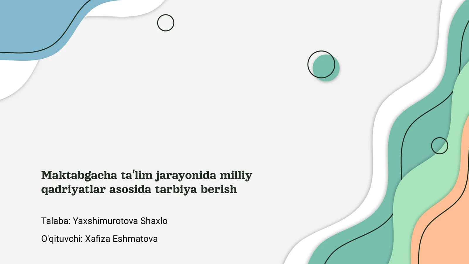 Maktabgacha ta'lim jarayonida milliy qadriyatlar asosida tarbiya berish 1