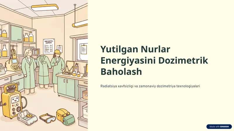 Yutilgan nurlar energiyasini dozimetrik baholash 1