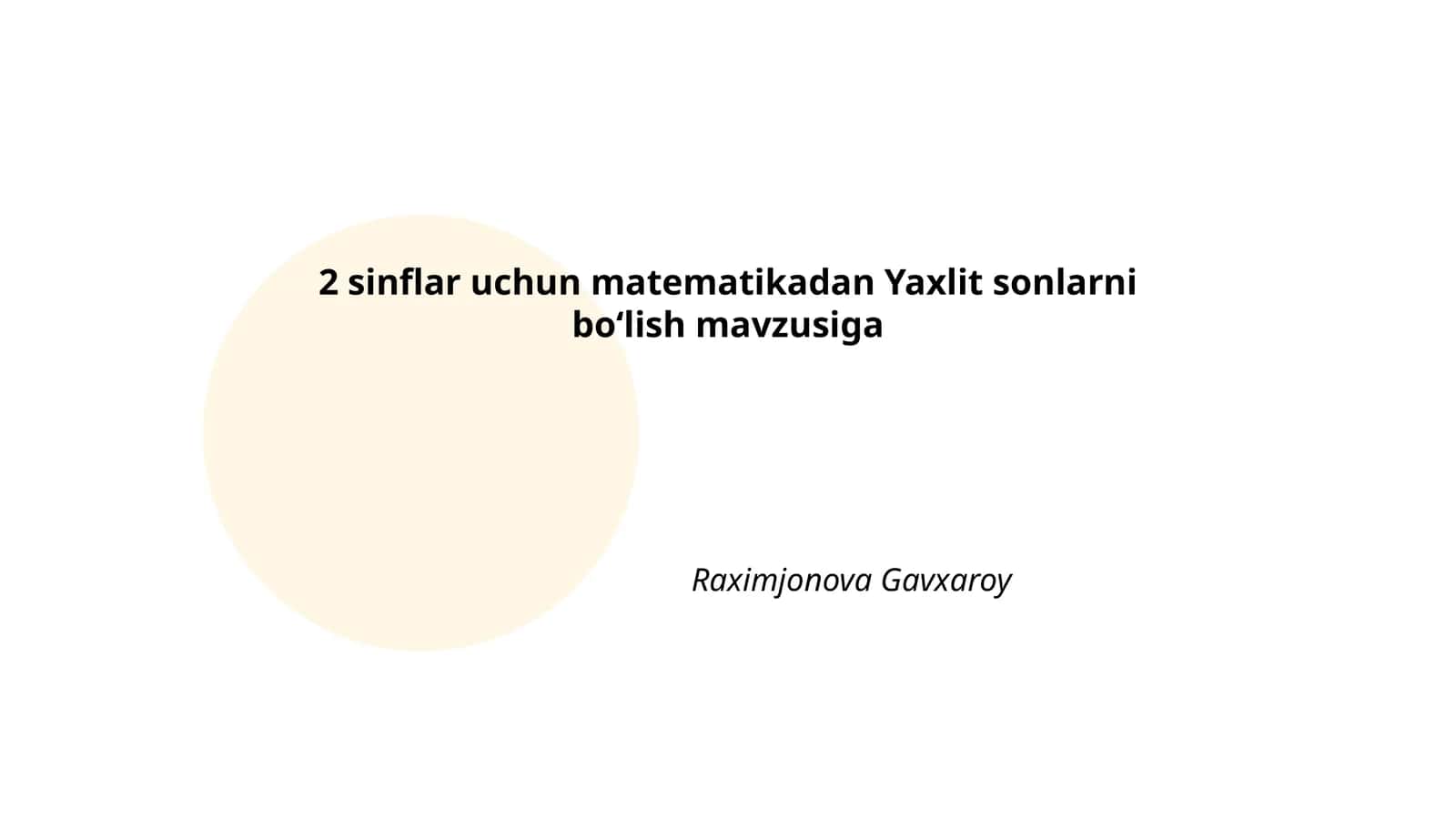 Yaxlit sonlarni boʻlish mavzusiga 1