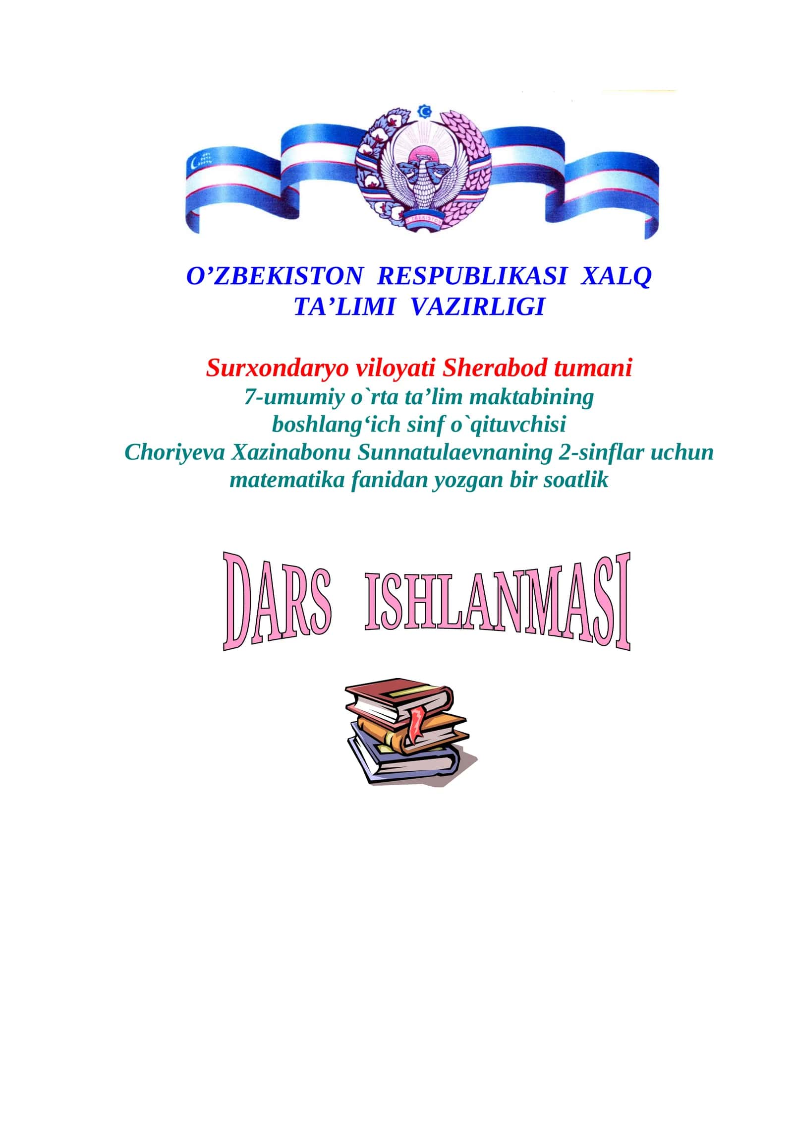 2-sinflar uchun matematika fanidan bir soatlik DARS ISHLANMASI 1