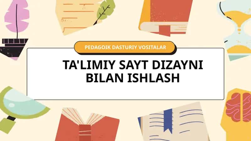 Ta'limiy sayt dizayni bilan ishlash 1