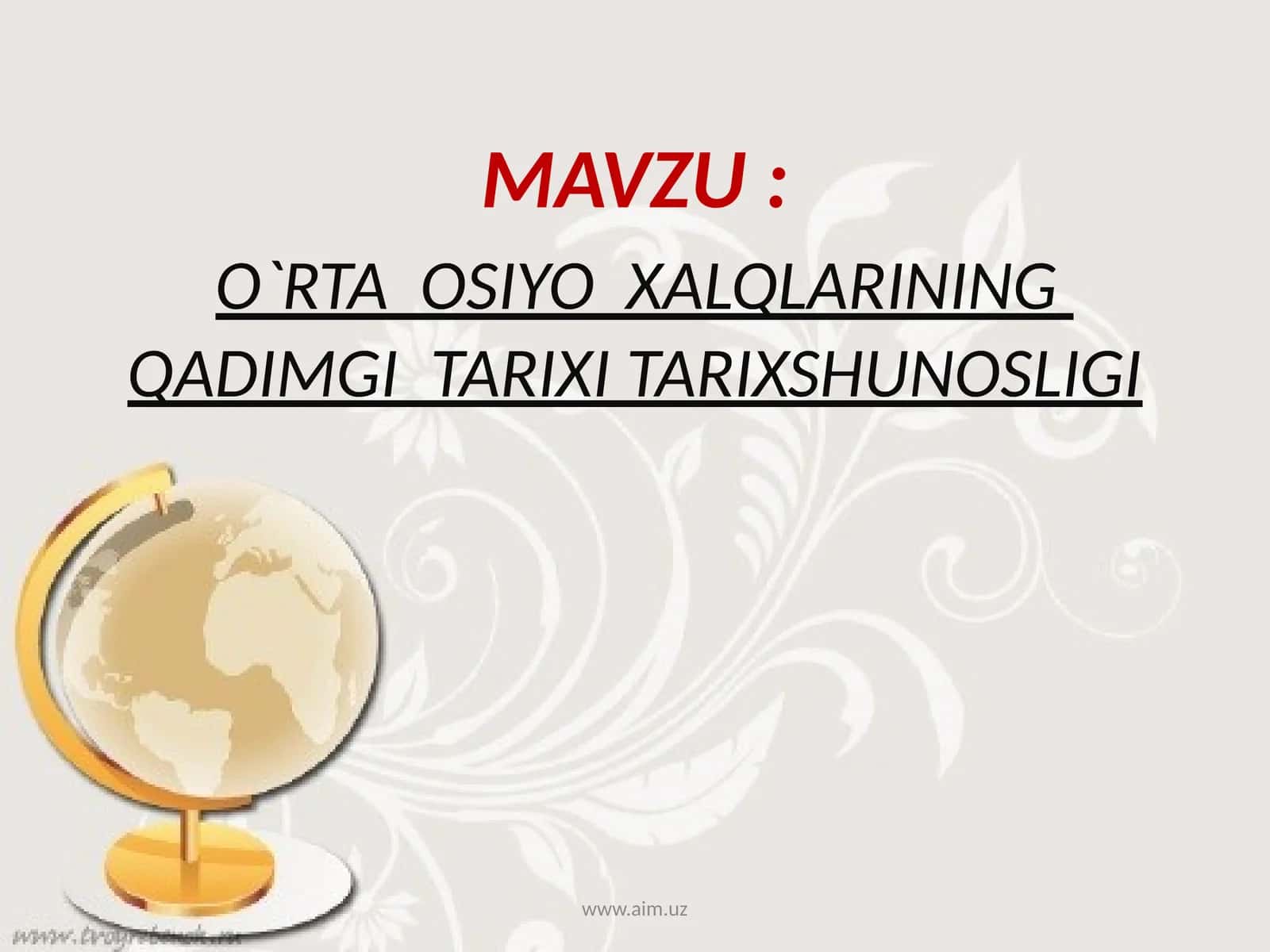O`RTA OSIYO XALQLARINING QADIMGI TARIXI TARIXSHUNOSLIGI 1