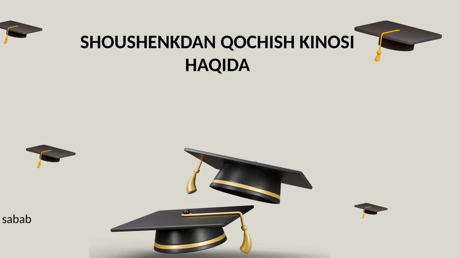 SHOUSHENKDAN QOCHISH KINOSI HAQIDA 1