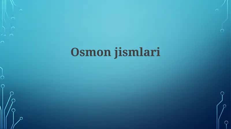 Osmonjismlari 1