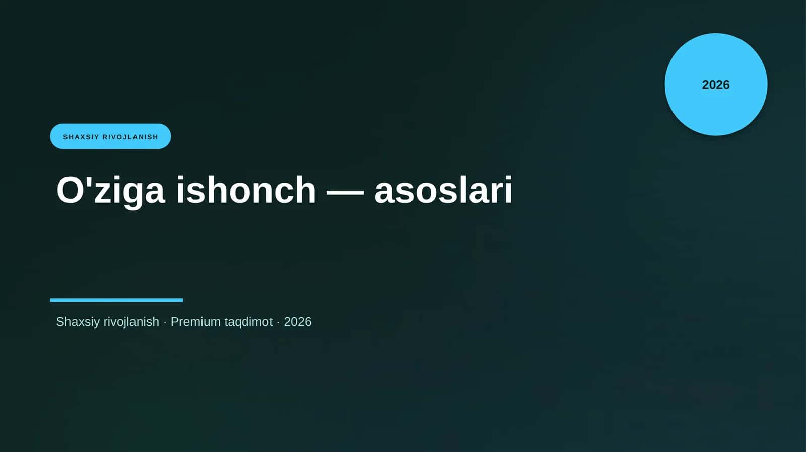 O'ziga ishonch — asoslari 1