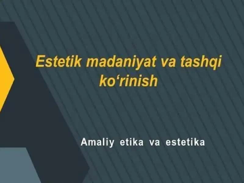 Estetik madaniyat va tashqi ko‘rinish 1