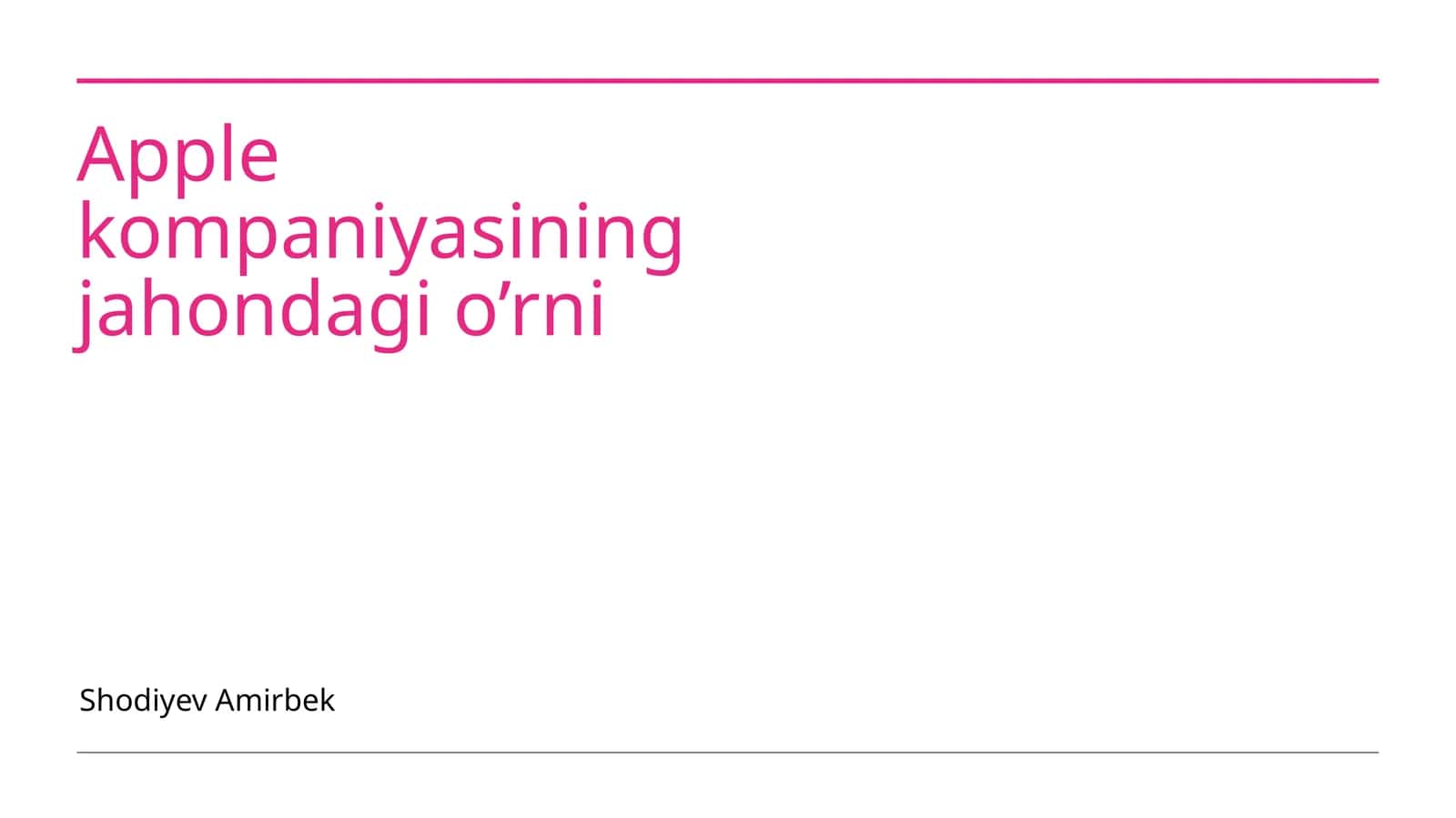 Apple kompaniyasining jahondagi o’rni 1