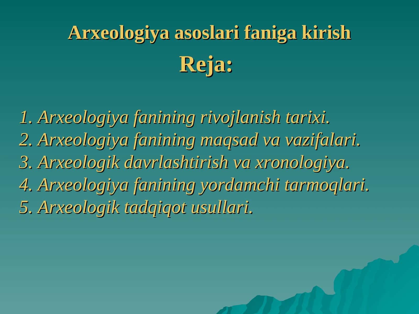 Arxeologiya asoslari faniga kirish 1