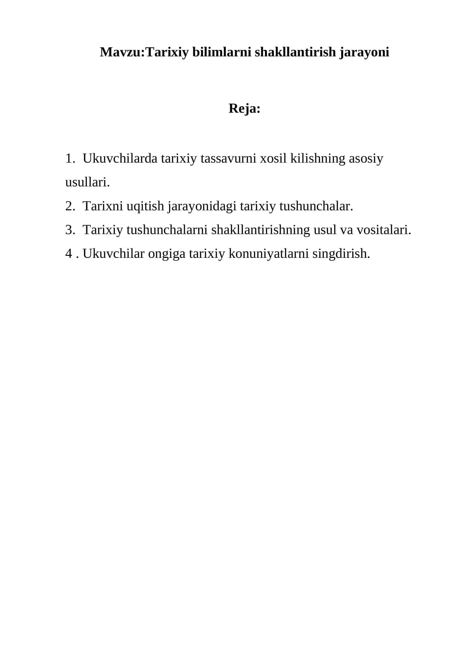Tarixiy bilimlarni shakllantirish jarayoni 1