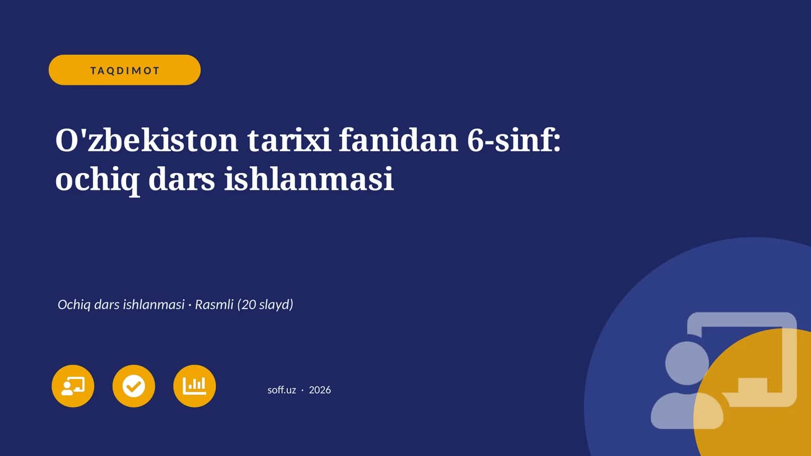 O'zbekiston tarixi fanidan 6-sinf: ochiq dars ishlanmasi 1