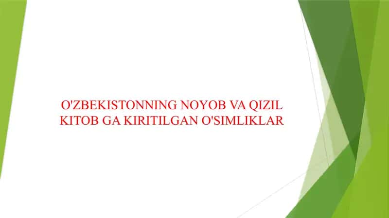 O'ZBEKISTONNING NOYOB VA QIZIL KITOB GA KIRITILGAN O'SIMLIKLARI 1